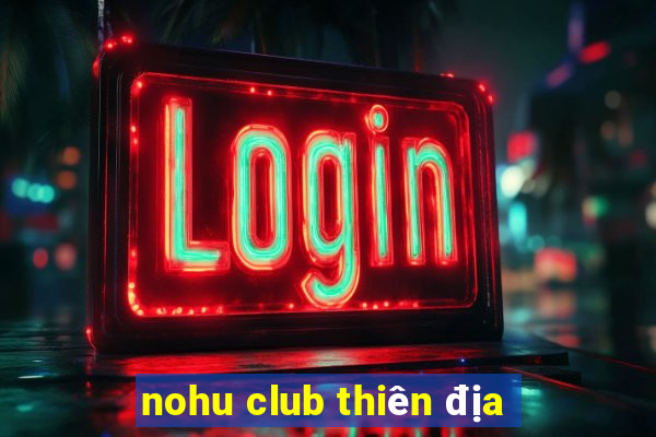 nohu club thiên địa