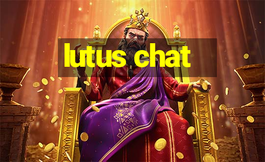 lutus chat