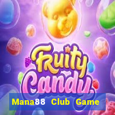 Mana88 Club Game Bài Casino