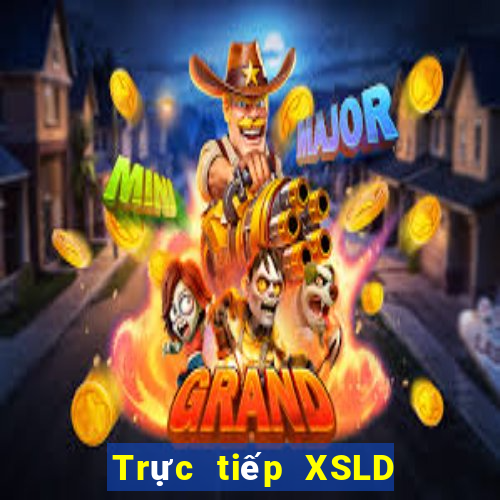 Trực tiếp XSLD ngày 23