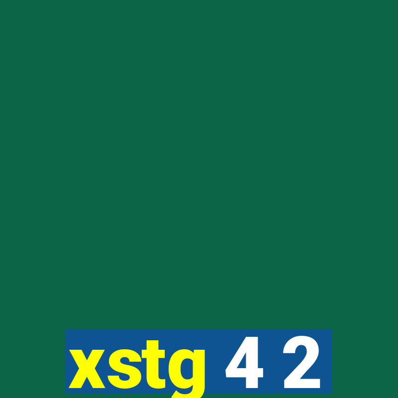 xstg 4 2