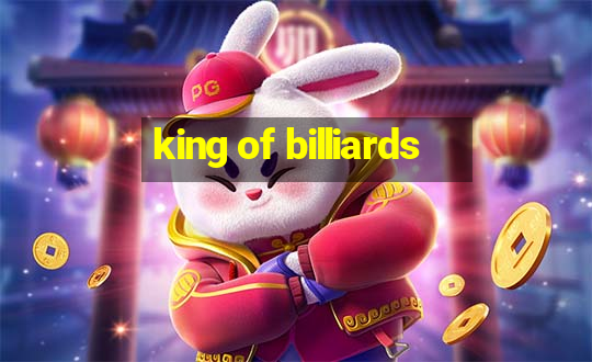 king of billiards