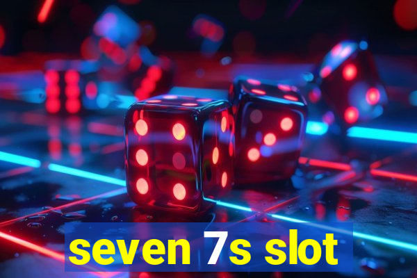 seven 7s slot