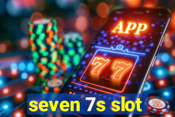 seven 7s slot