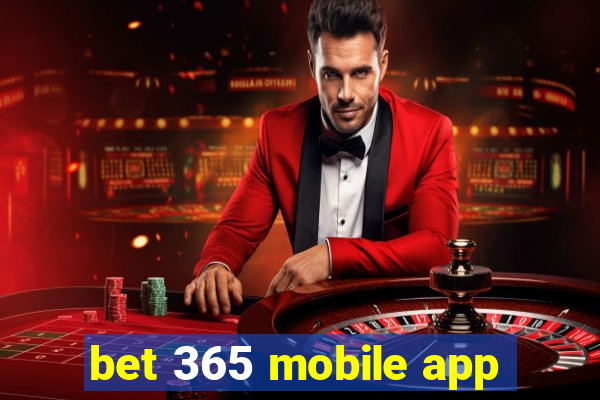 bet 365 mobile app