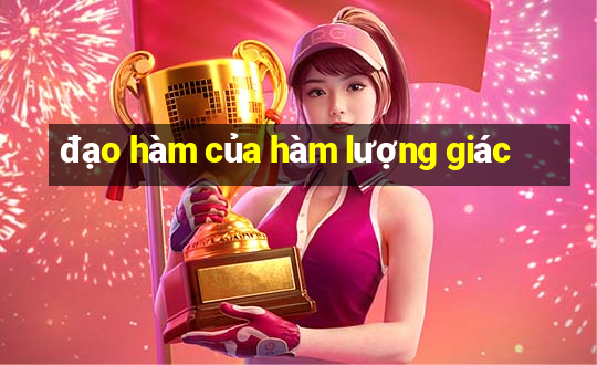 đạo hàm của hàm lượng giác