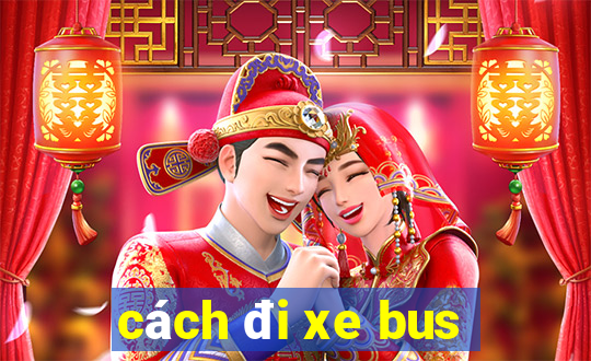 cách đi xe bus