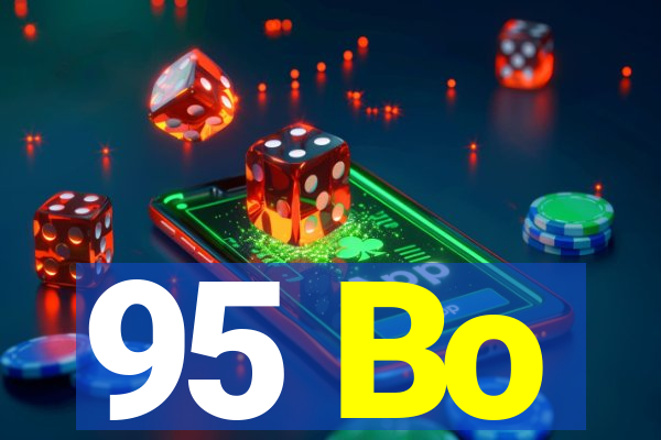 95 Bo