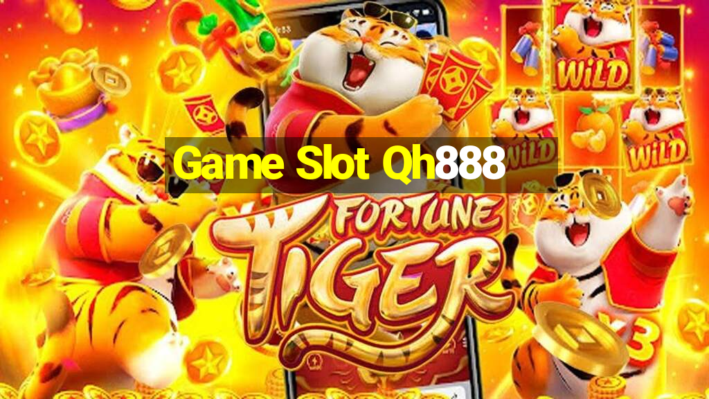 Game Slot Qh888