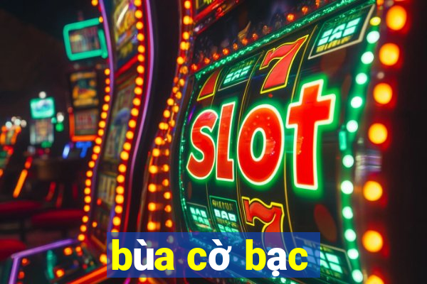 bùa cờ bạc