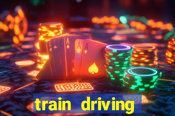 train driving simulator games