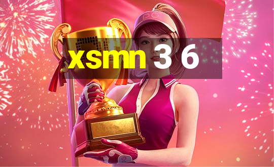 xsmn 3 6