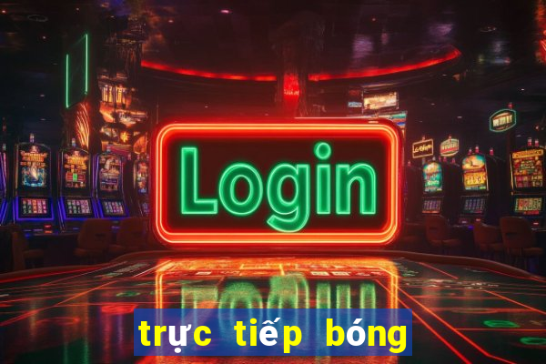 trực tiếp bóng đá 365