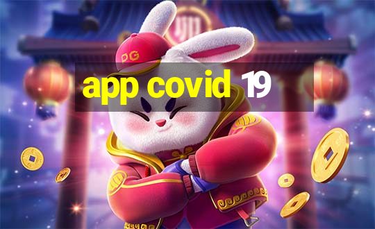 app covid 19