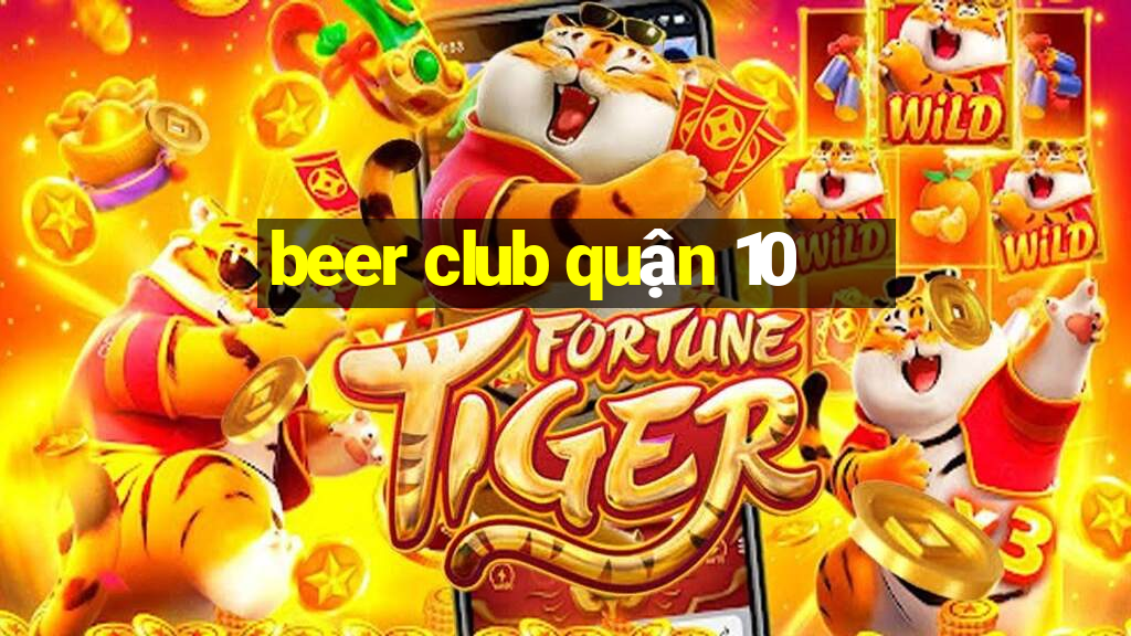 beer club quận 10