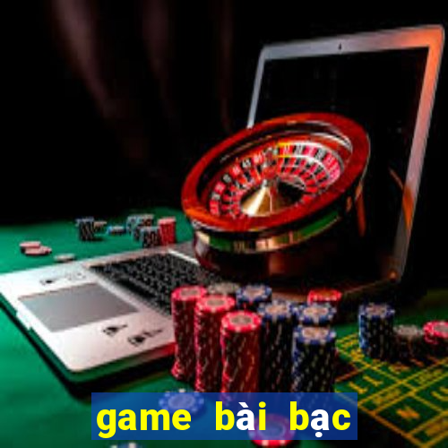 game bài bạc 188 đầy đủ