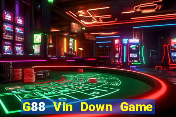 G88 Vin Down Game Bài Vui