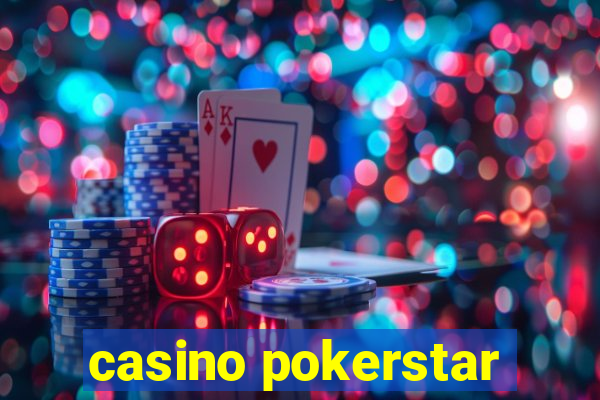 casino pokerstar