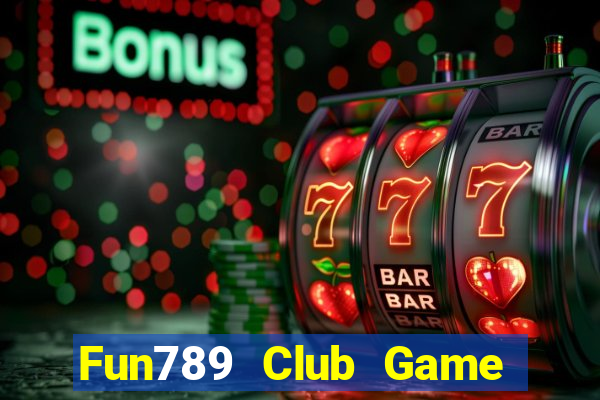 Fun789 Club Game Danh Bai 3C