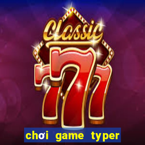 chơi game typer shark online