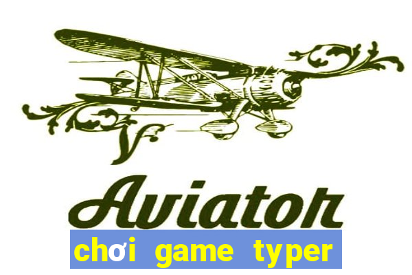 chơi game typer shark online