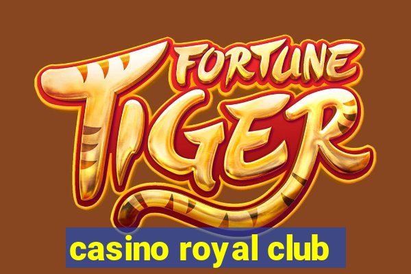 casino royal club