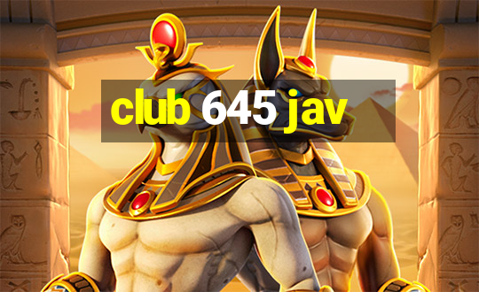 club 645 jav