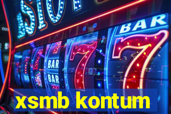 xsmb kontum