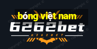 bóng việt nam