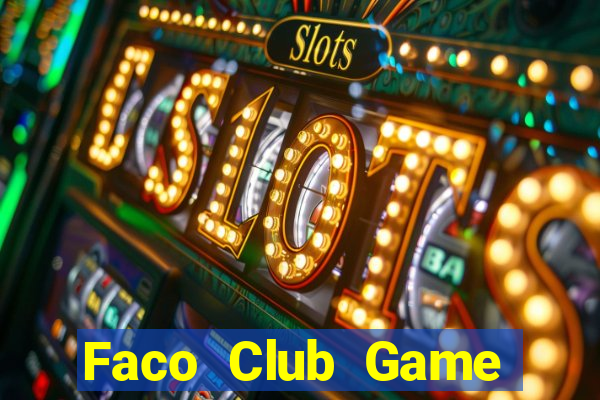 Faco Club Game Bài Mèo Nổ