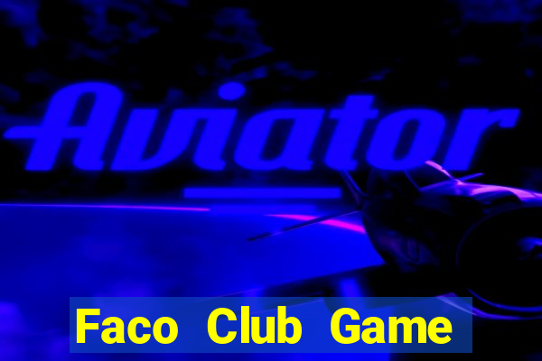 Faco Club Game Bài Mèo Nổ