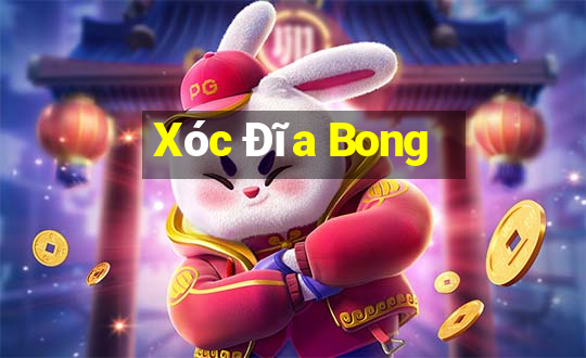 Xóc Đĩa Bong