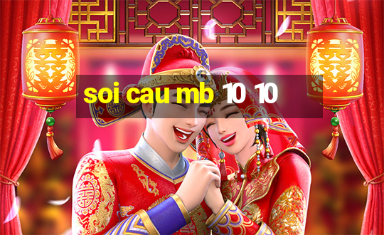 soi cau mb 10 10