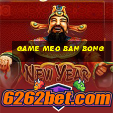 game meo ban bong