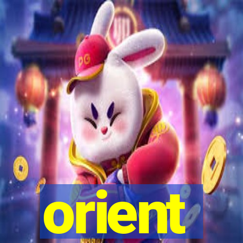 orient