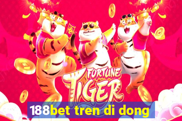 188bet tren di dong