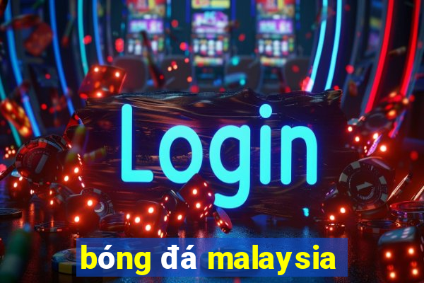 bóng đá malaysia