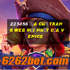 223456 Địa chỉ trang web mới nhất của Venice