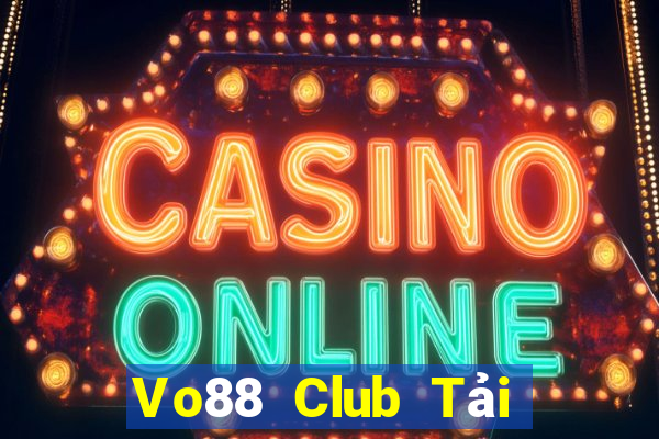 Vo88 Club Tải Game Bài Go88