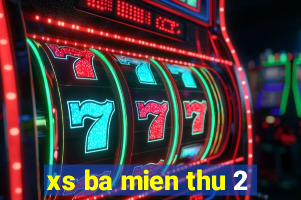 xs ba mien thu 2