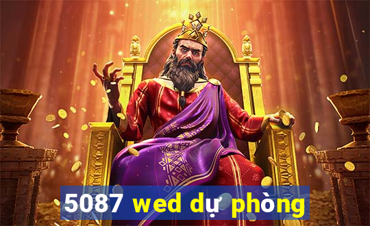 5087 wed dự phòng