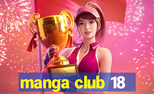 manga club 18