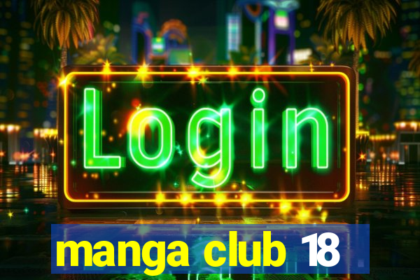 manga club 18