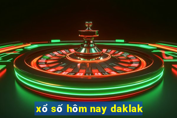 xổ số hôm nay daklak