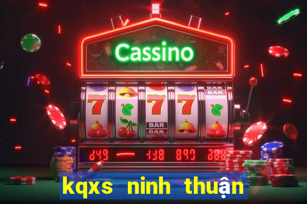 kqxs ninh thuận hôm nay