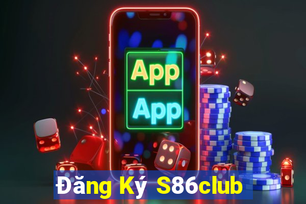 Đăng Ký S86club