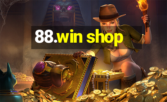 88.win shop