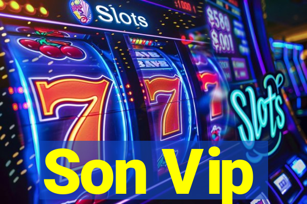 Son Vip