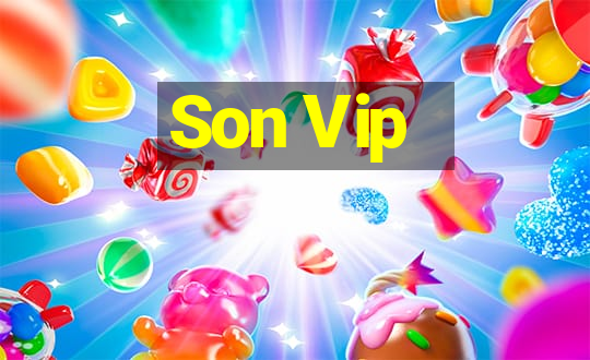 Son Vip