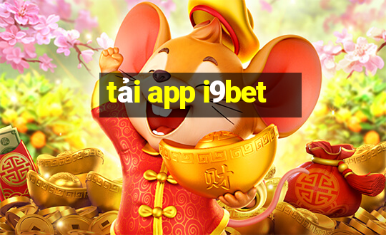 tải app i9bet